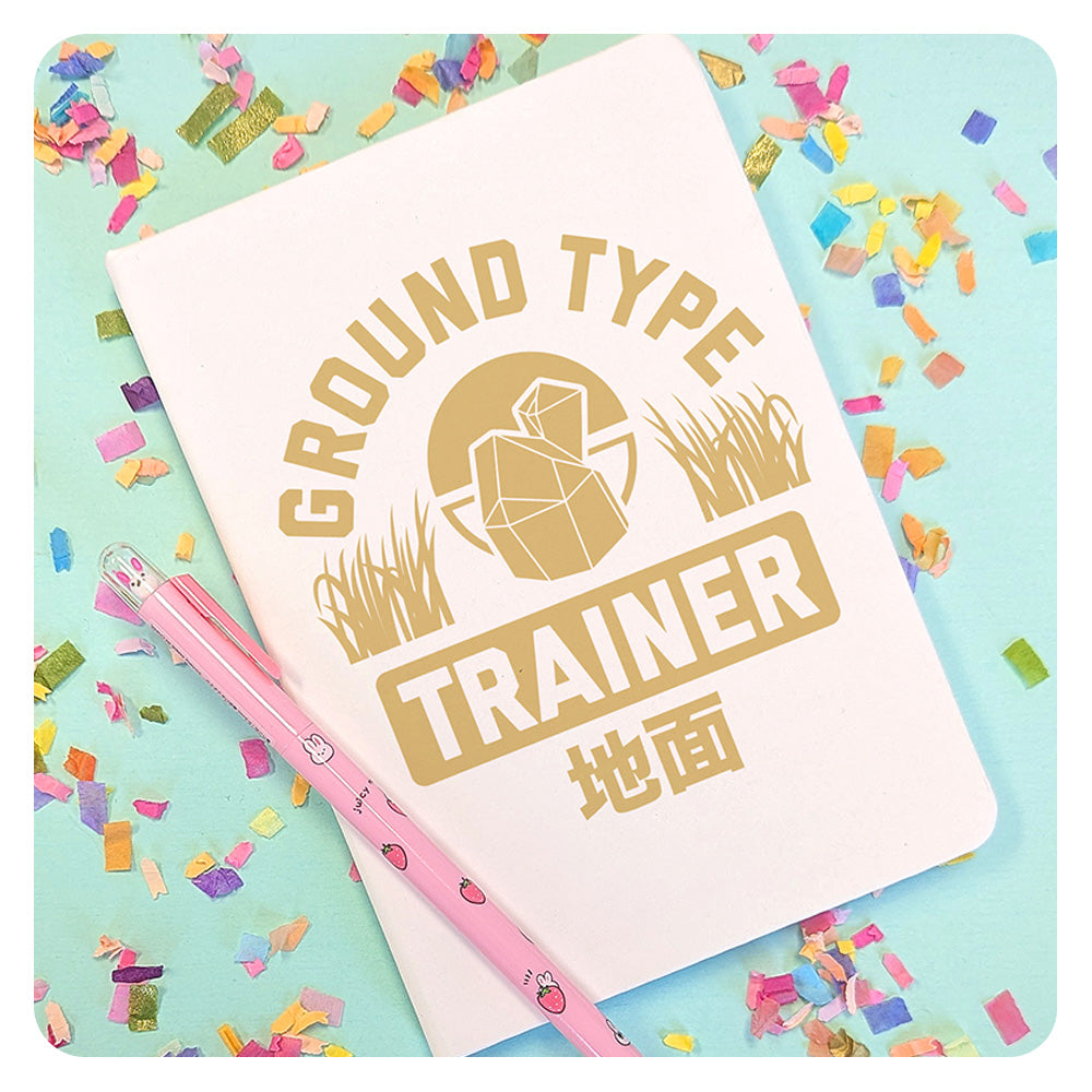 Ground Type Trainer Journal