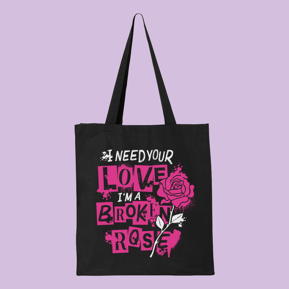 I'm a Broken Rose Tote Bag