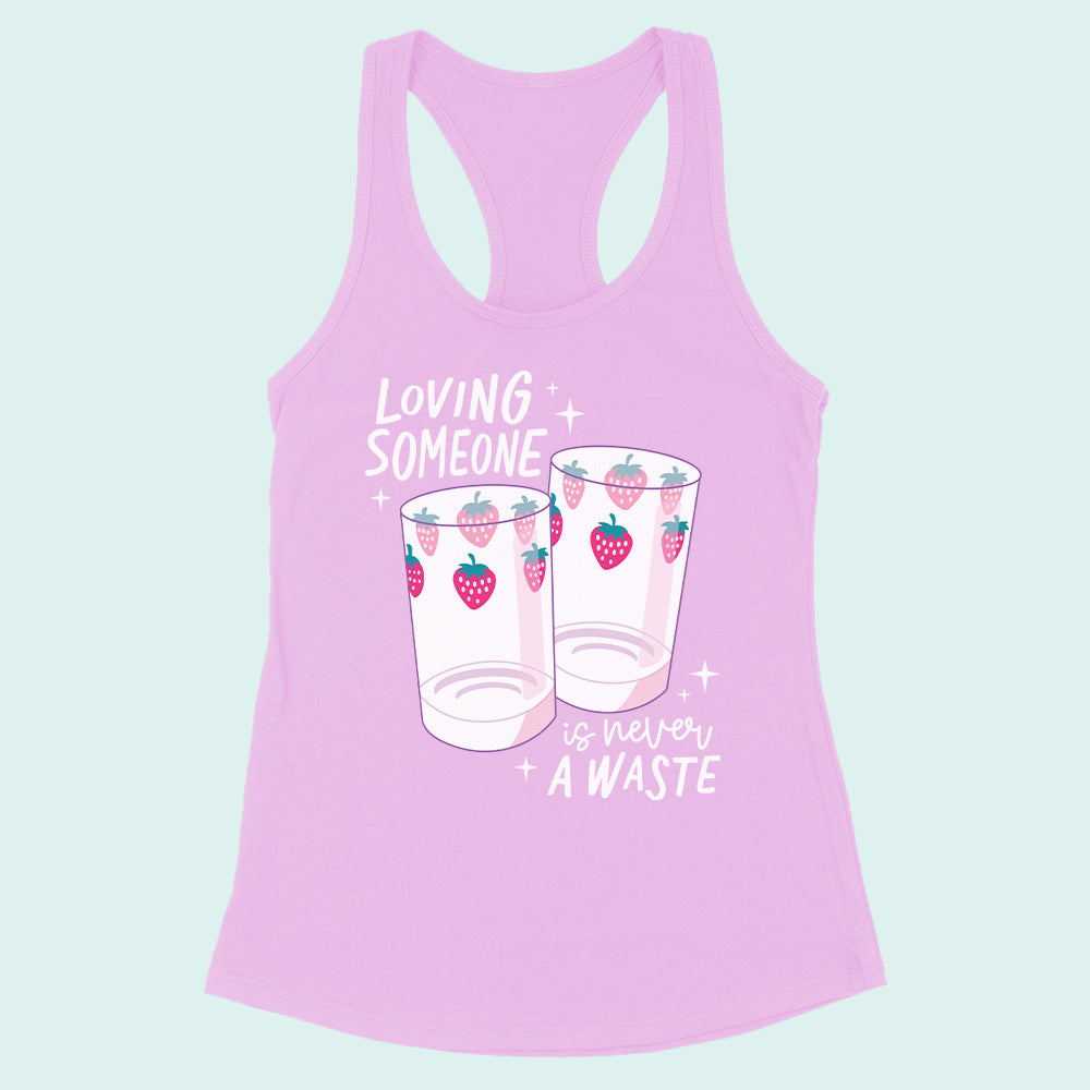 Loving Someone is Never a Waste Racerback Tank