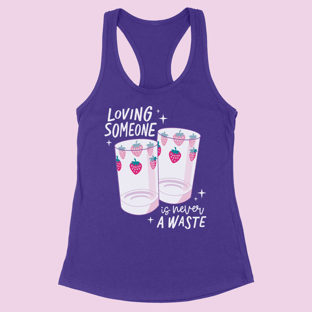 Loving Someone is Never a Waste Racerback Tank
