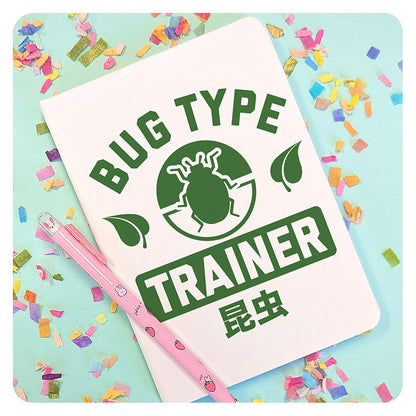 Bug Type Trainer Journal