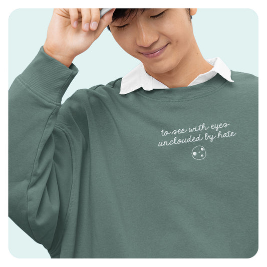 Unclouded by Hate Embroidered Comfort Colors Crewneck Sweatshirt