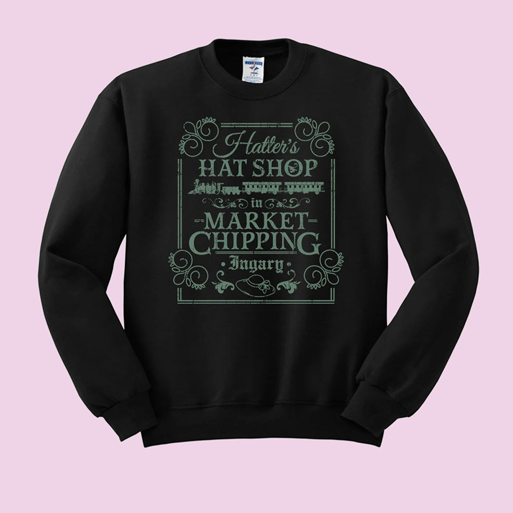 Hatter's Hat Shop Crewneck Sweatshirt