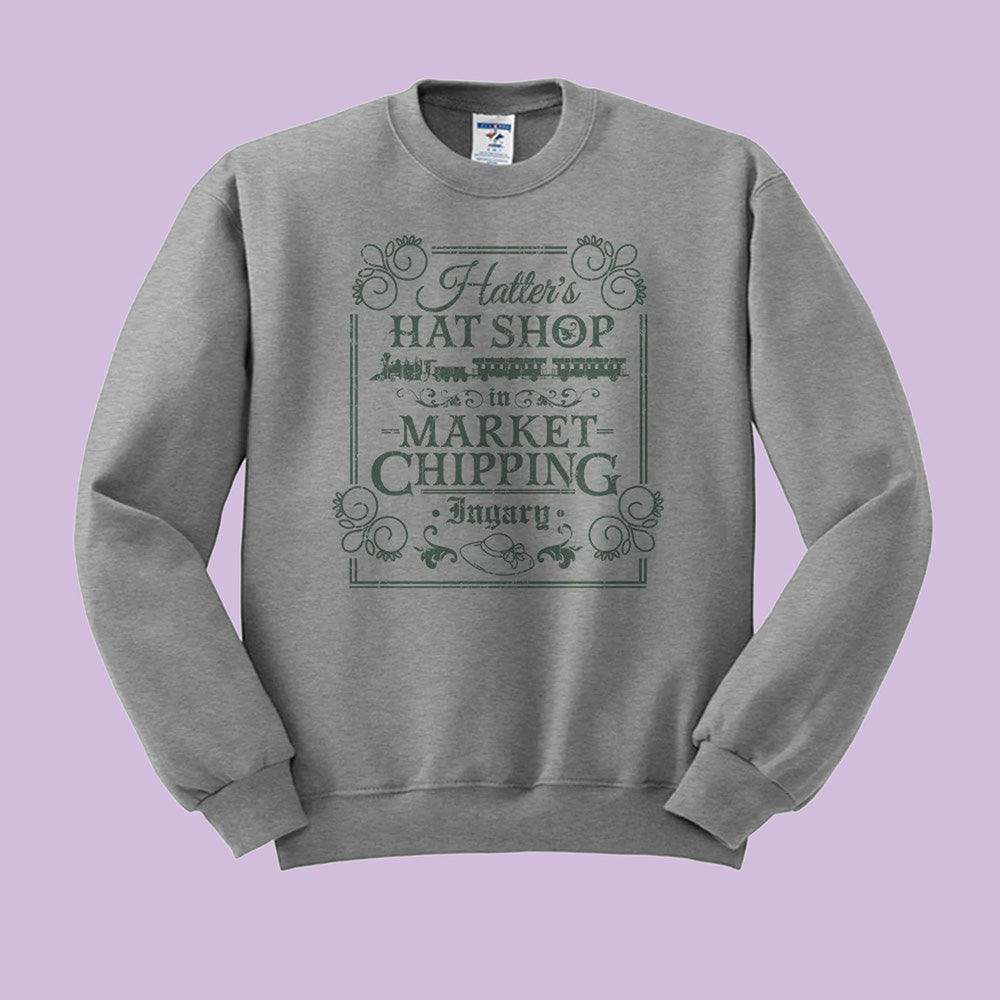 Hatter's Hat Shop Crewneck Sweatshirt