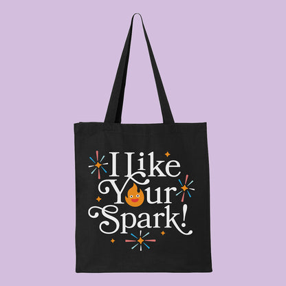 I Like Your Spark Tote Bag