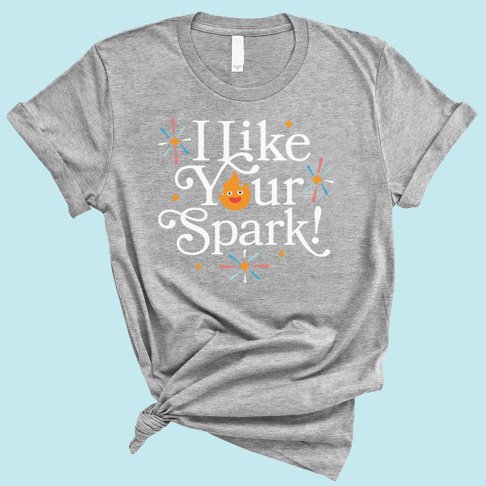 I Like Your Spark T-Shirt