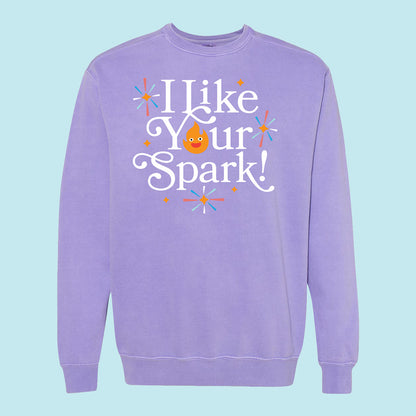 I Like Your Spark Comfort Colors Crewneck Sweatshirt