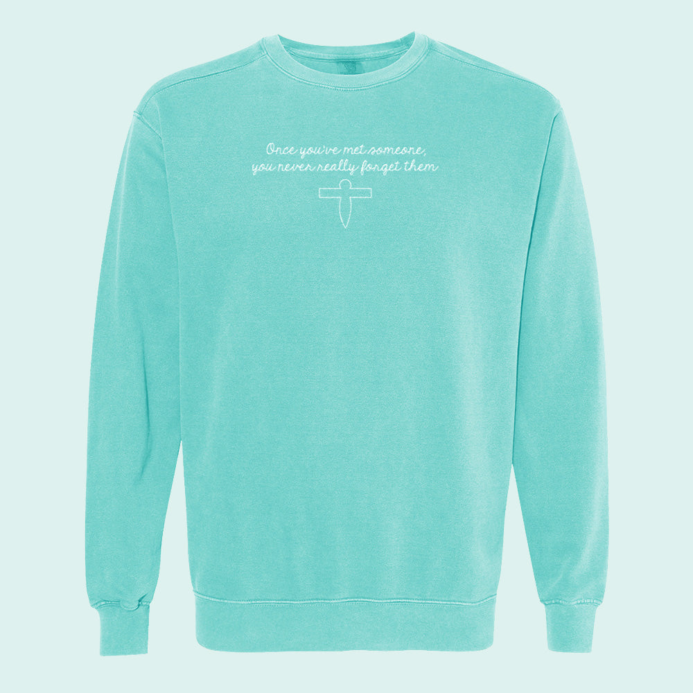 Once You've Met Someone Embroidered Comfort Colors Crewneck Sweatshirt