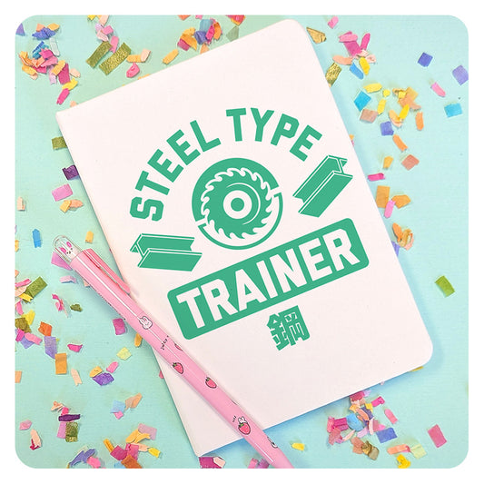Steel Type Trainer Journal