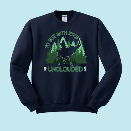 To See With Eyes Unclouded Crewneck Sweatshirt